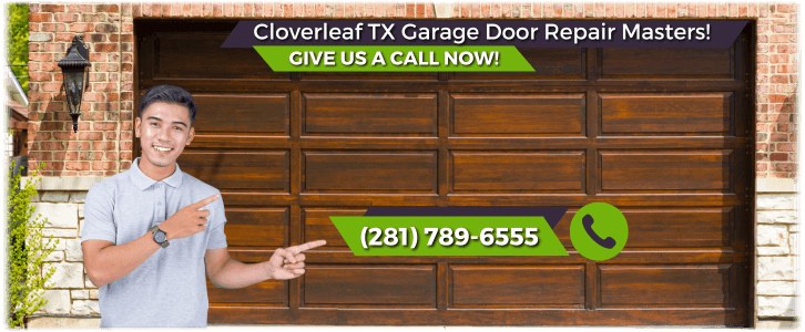 Cloverleaf TX Garage Door Repair